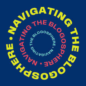 How to navigate the blogosphere