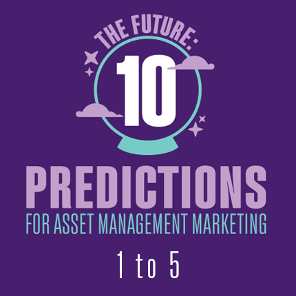 Ten Predictions For AM Marketers 1To5