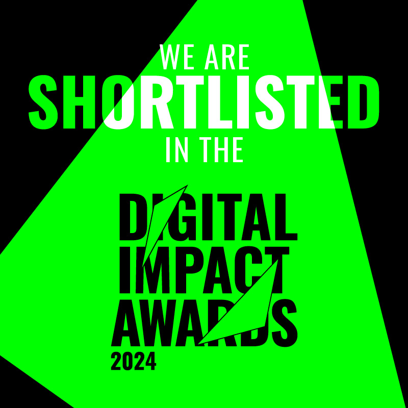 We Are Shortlisted Digital Impact Awards 2024