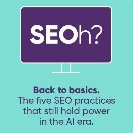 Five SEO practices that still hold power in the AI era | Living Group