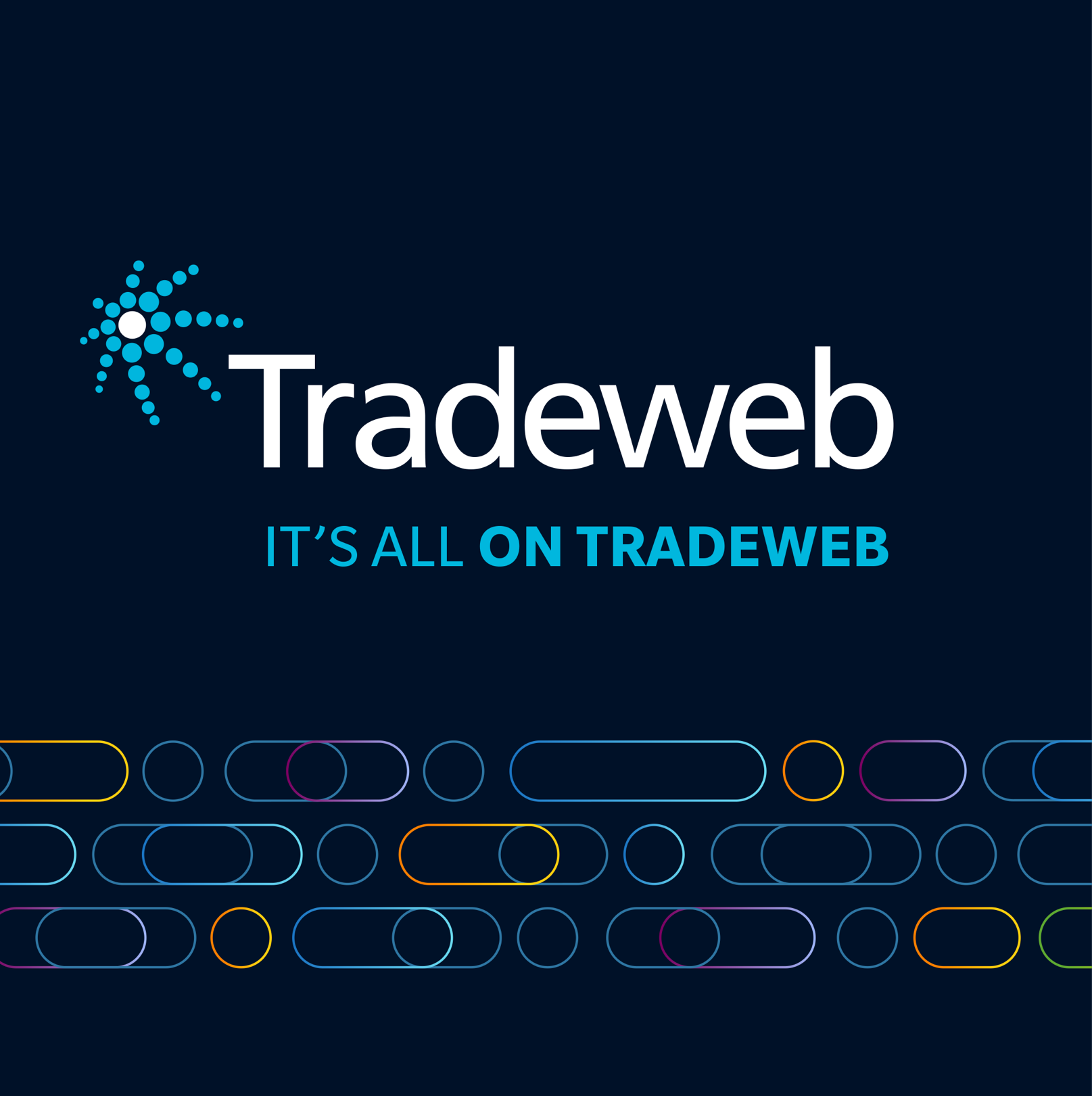 Tradeweb. It's all on Tradeweb